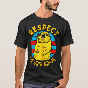 Respecteer De Bosmarmot Funny Woodchuck Groundhog  T-shirt