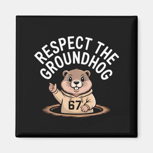 Respecteer De Bosmarmot Grappig 67 Meme Zes Zeven Magneet (Voorkant)