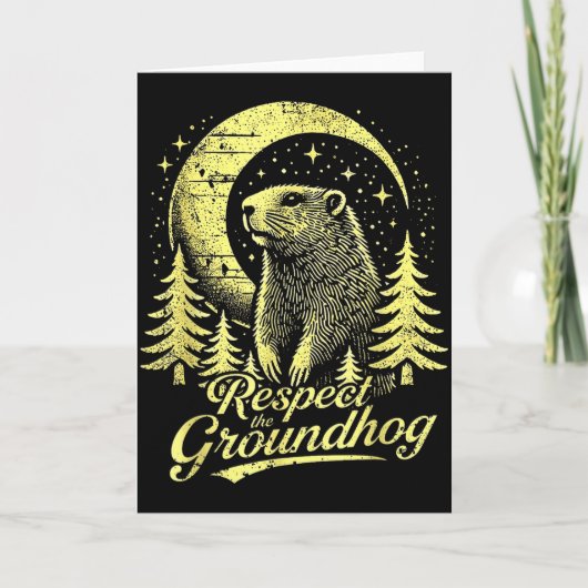 Respecteer de bosmarmot- Grappige Groundhog Day _1 Kaart (Voorkant)