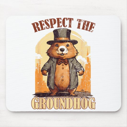 Respecteer De Bosmarmot Grappige Groundhog Day _1  Muismat (Voorkant)