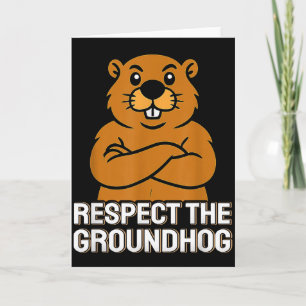 Respecteer De Bosmarmot Grappige Groundhog Day 202 Kaart