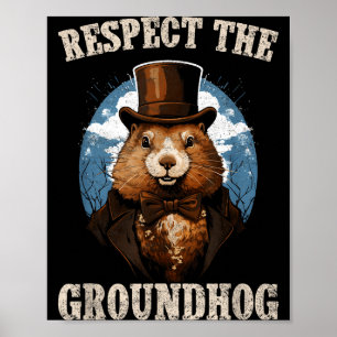 Respecteer De Bosmarmot Grappige Groundhog Day Poster