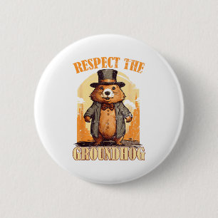 Respecteer De Bosmarmot Grappige Groundhog Day  Ronde Button 5,7 Cm