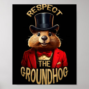Respecteer De Bosmarmot Ground Hog Day Grappige Bo Poster