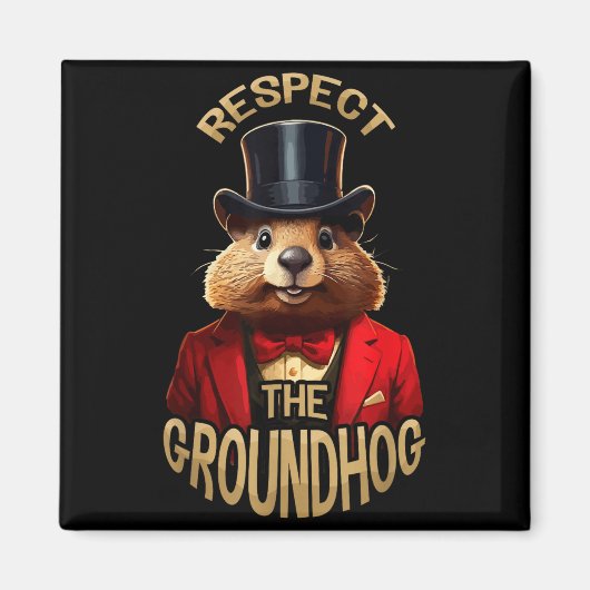 Respecteer De Bosmarmot Ground Hog Day Grappige Wo Magneet (Voorkant)