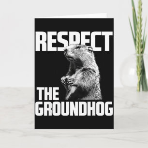 Respecteer de bosmarmot Ground Hog Day Kaart