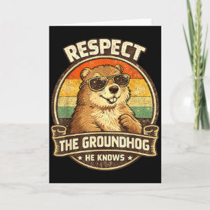 Respecteer De Bosmarmot Hij Weet Het – Grappige Bo Kaart