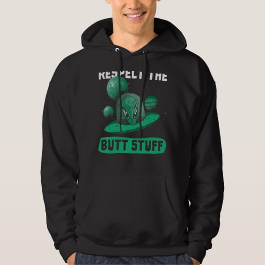 Respecteer de Butt Stuff Design Space UFO Alien Hoodie (Voorkant)