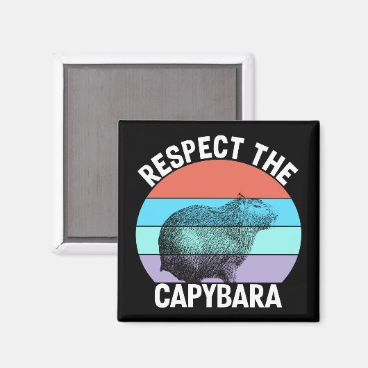 Respecteer de capybara, grappige capybara liefhebb magneet (Voorkant / Achterkant)