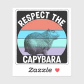 Respecteer de capybara, grappige capybara liefhebb sticker (Vel)