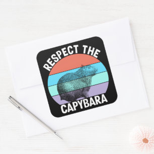Respecteer de capybara, grappige capybara liefhebb vierkante sticker