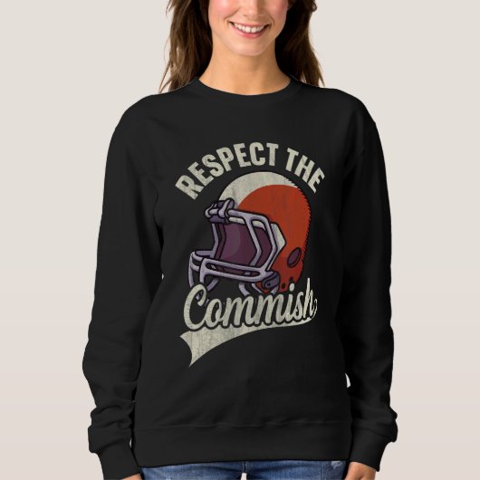 Respecteer De Commisaris Fantasy Football Commisar Trui (Voorkant)