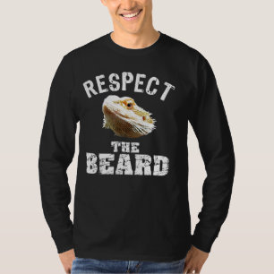 Respecteer de draak met baard t-shirt