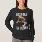 Respecteer de draak met baard t-shirt (Voorkant)