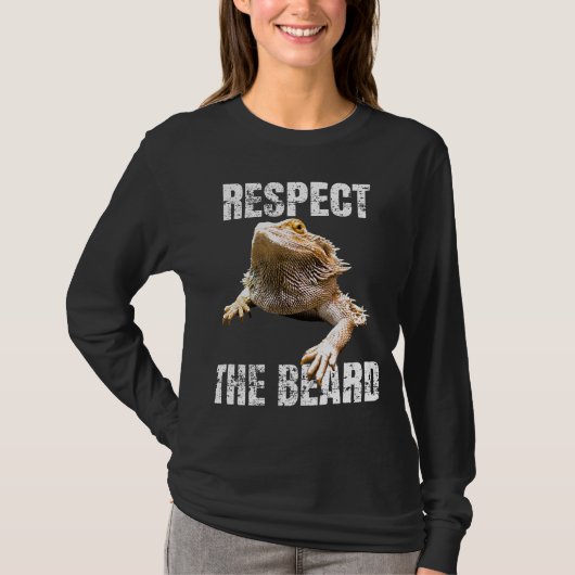 Respecteer de draak met baard t-shirt (Voorkant)