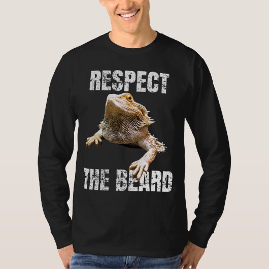 Respecteer de draak met baard t-shirt (Voorkant)