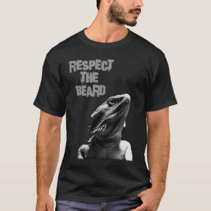 Respecteer de draak met baard t-shirt