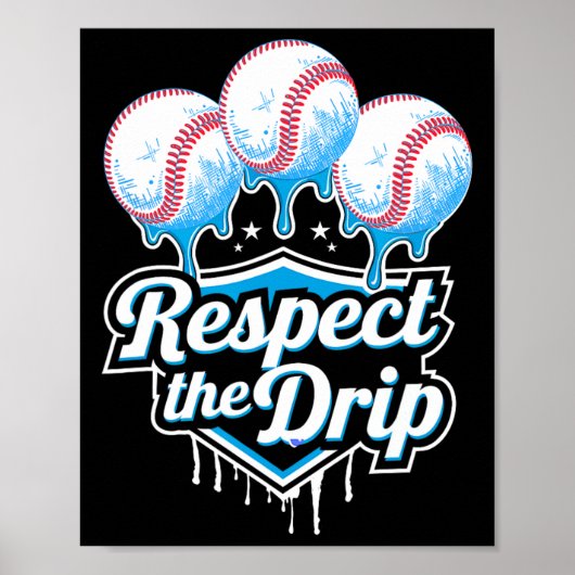 Respecteer De Drip Bysebyll Drip Boys Ijs Drip Poster (Voorkant)