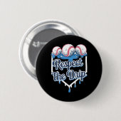 Respecteer De Drip Bysebyll Thuisplaat Ijs Drip Ronde Button 5,7 Cm (Voorkant /achterkant)