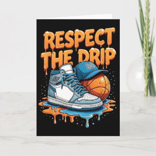 Respecteer De Drip Sneaker Swag Sketll Straatstijl Kaart
