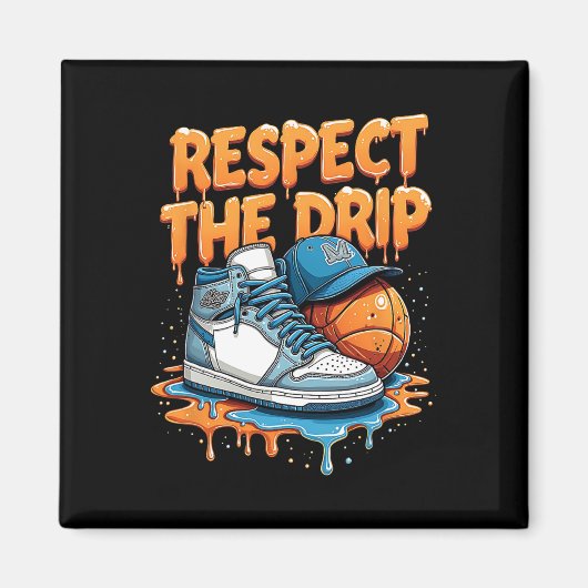 Respecteer De Drip Sneaker Swag Sketll Straatstijl Magneet (Voorkant)