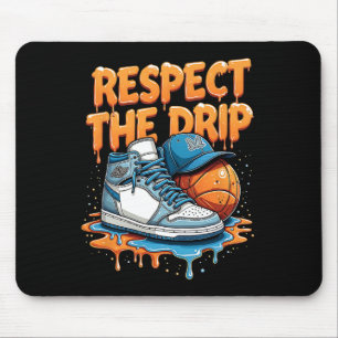Respecteer De Drip Sneaker Swag Sketll Straatstijl Muismat