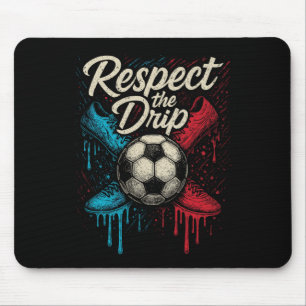 Respecteer De Drip Voetbal Ll Schoeisel Kinderen T Muismat