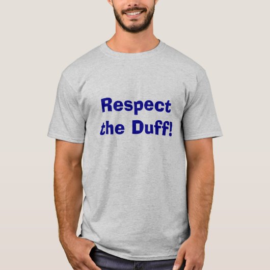 Respecteer de Duff! T-shirt (Voorkant)