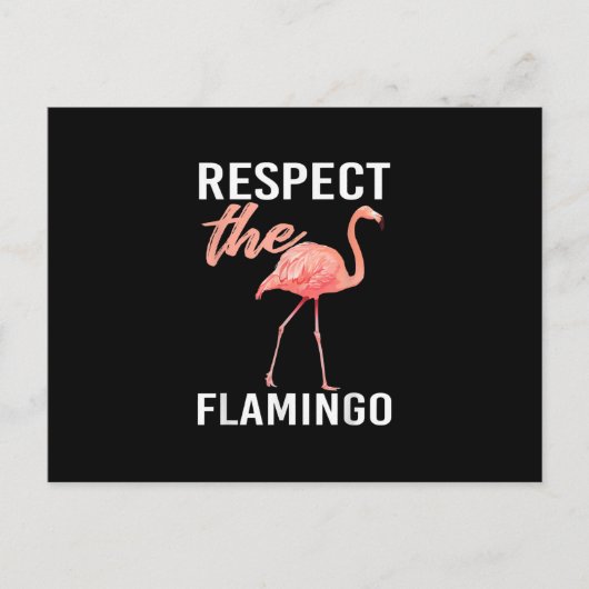 Respecteer De Flamingo | Grappige Flamingoliefhebb Briefkaart (Voorkant)