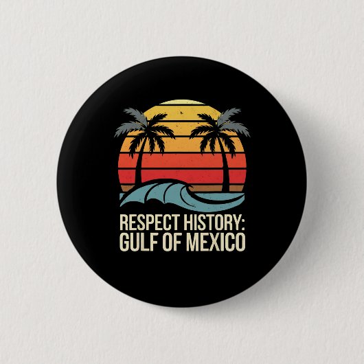Respecteer de geschiedenis Golf van Mexico Retro Ronde Button 5,7 Cm (Voorkant)