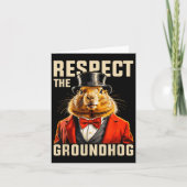 Respecteer De Grondhoorn Ground Hog Day Mannen Vro Kaart (Voorkant)