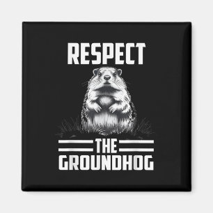 Respecteer de Groundhog Celebrate Groundhog Day Magneet