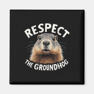 Respecteer de Groundhog Celebrate Groundhog Day me Magneet