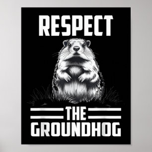 Respecteer de Groundhog Celebrate Groundhog Day Poster
