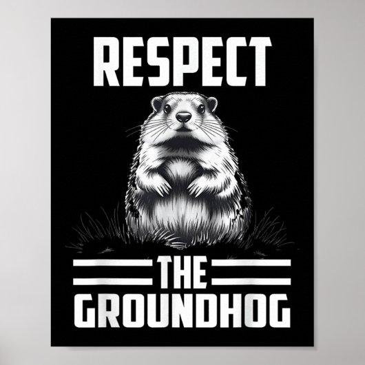 Respecteer de Groundhog Celebrate Groundhog Day Poster (Voorkant)