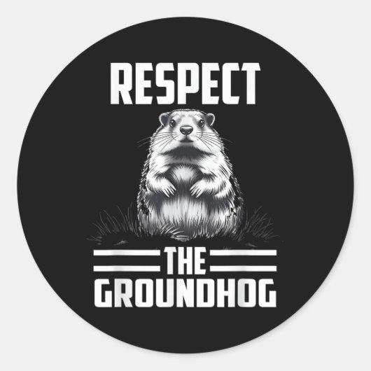 Respecteer de Groundhog Celebrate Groundhog Day Ronde Sticker (Voorkant)