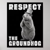 Respecteer de Groundhog Day Respecteer de Groundho Poster (Voorkant)