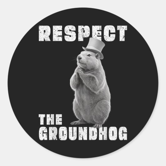 Respecteer de Groundhog Day Respecteer de Groundho Ronde Sticker (Voorkant)