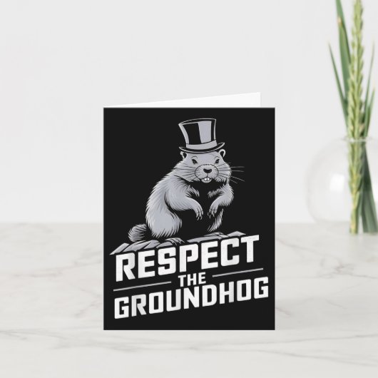 Respecteer de Groundhog Ground Hog Day _2 Kaart (Voorkant)
