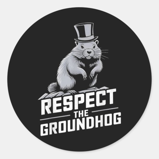 Respecteer de Groundhog Ground Hog Day _2 Ronde Sticker (Voorkant)