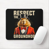 Respecteer de Groundhog Ground Hog Day Mannen Vrou Muismat (Met muis)