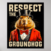 Respecteer de Groundhog Ground Hog Day Mannen Vrou Poster (Voorkant)