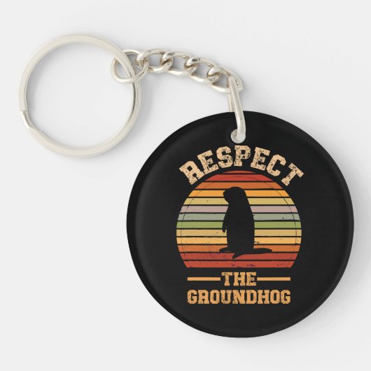 Respecteer de Groundhog Vakantie Sleutelhanger (Voorkant)