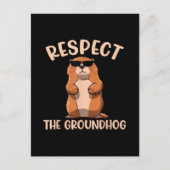 Respecteer de Groundhog - Woodchuck Groundhog Day Briefkaart (Voorkant)