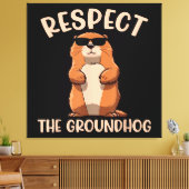 Respecteer de Groundhog - Woodchuck Groundhog Day Canvas Afdruk (Insitu (Woonkamer))