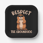 Respecteer de Groundhog - Woodchuck Groundhog Day Papieren Bordje (Voorkant)