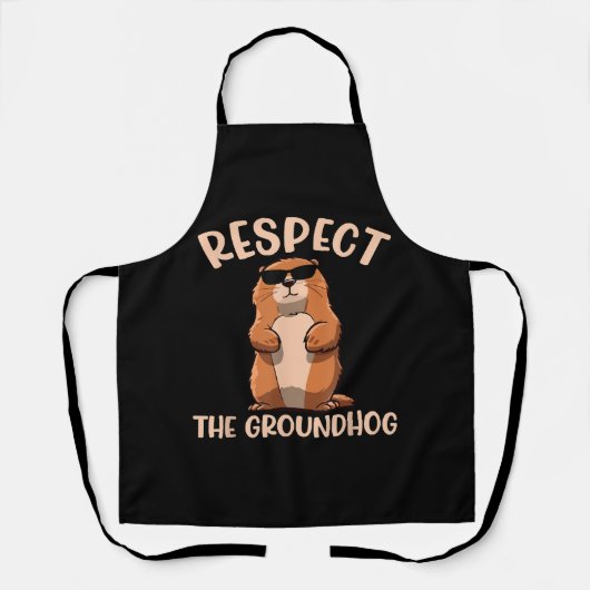 Respecteer de Groundhog - Woodchuck Groundhog Day Schort (Voorkant)