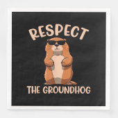 Respecteer de Groundhog - Woodchuck Groundhog Day Servet (Voorkant)