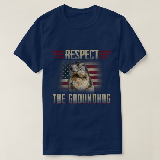 Respecteer de Groundhog Woodchuck Photo GroundHog  T-shirt (Design voorkant)