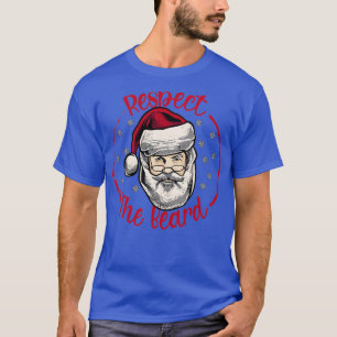 Respecteer de kerstman van de baard Funny Kerstmis T-shirt